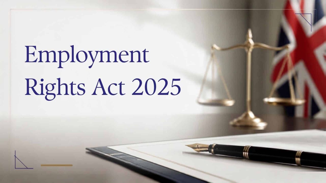 Employment Rights Act 2025 has introduced changes to the employment law